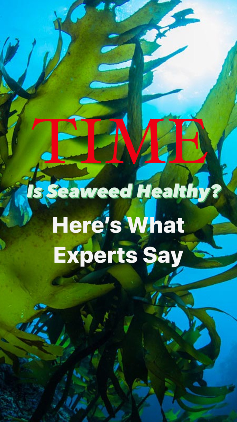 Is Seaweed Healthy? Here’s What Experts Say | TIME